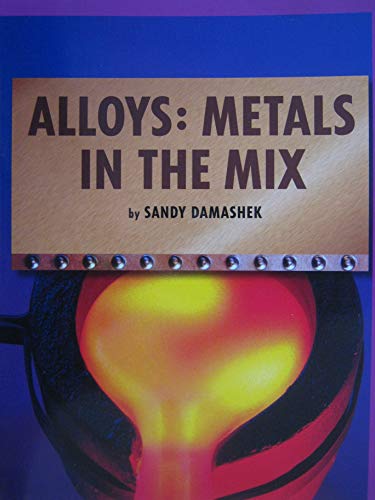 Beispielbild fr Leveled Reader Library Level 5 Alloys: Metals in the Mix zum Verkauf von Decluttr