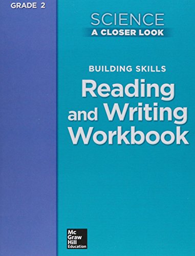 Beispielbild fr Science, A Closer Look, Grade 2, Building Skills: Reading and Writing (ELEMENTARY SCIENCE CLOSER LOOK) zum Verkauf von Ergodebooks