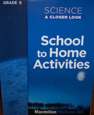 Imagen de archivo de School to Home Activities, Grade 6 Science (A Closer Look) a la venta por Nationwide_Text