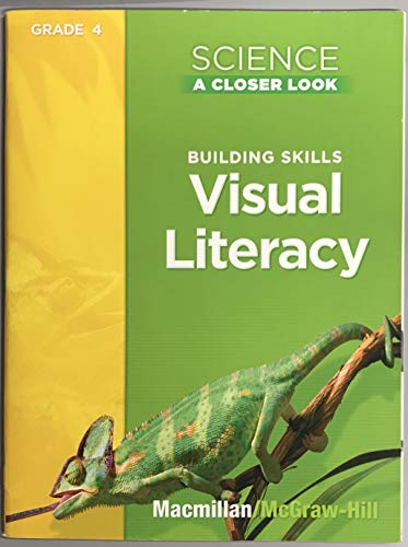 Stock image for Science, a Closer Look, Grade 4, Visual Literacy Blackline Masters for sale by Better World Books