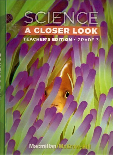 Stock image for Science: A Closer Look, Teacher's Edition, Grade 3 for sale by Once Upon A Time Books