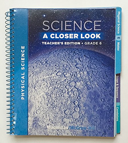 Stock image for Science:A Closer Look 6.3 (Teacher's Edition) for sale by Alliance Book Services