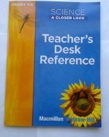 Imagen de archivo de Science, a Closer Look, Grades K-6, Teacher's Desk Reference a la venta por Better World Books