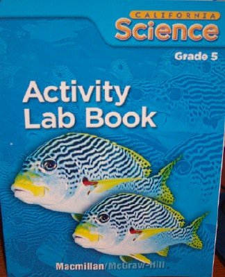 Stock image for Activity Lab Book Grade 5 (California Science) for sale by SecondSale