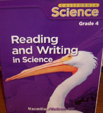 9780022843137: Reading and Writing in Science Grade 4 (California Science, Student Edition)