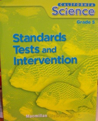 9780022843458: Standards Tests and Intervention Grade 5 (California Science: Student Edition)