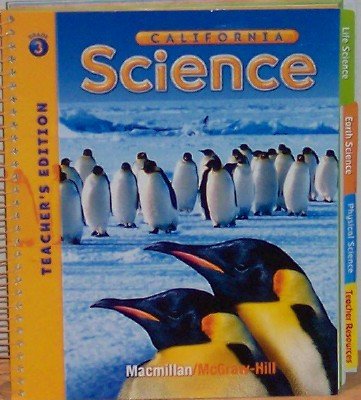 Stock image for California Science: Grade 3 (Teacher's Edition) for sale by GF Books, Inc.