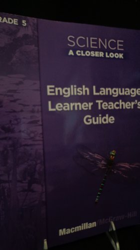 Science A Closer Look Gr 5 English Language Learner Teacher's Guide