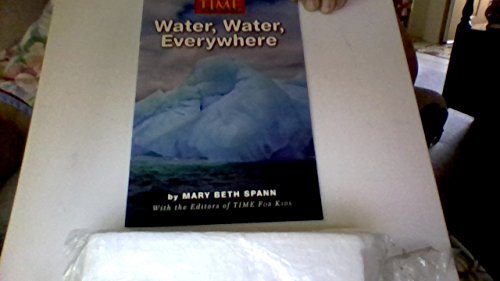 Beispielbild fr Water, Water, Everywhere (Time for Kids) zum Verkauf von Wonder Book