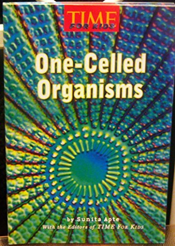 Imagen de archivo de One-Celled Organism (Time for Kids) a la venta por Better World Books
