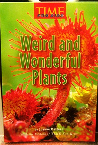 9780022847067: Weird and Wonderful Plants (Time for Kids)