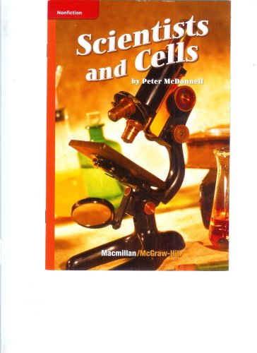 Stock image for Scientists and Cells (Macmillan McGraw-Hill Science Leveled Reader) for sale by Wonder Book