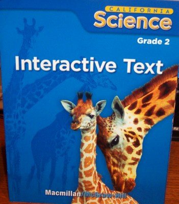 Stock image for California Science: Interactive Text Grade 2 (Student Edition) (Student Edition) for sale by Gulf Coast Books