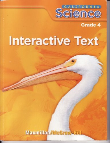 Imagen de archivo de California Science Grade 4 Interactive Text a la venta por Books Unplugged