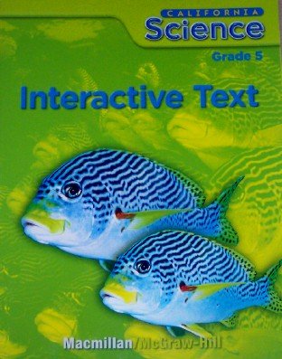 Stock image for California Science Grade 5 Interactive Text for sale by ThriftBooks-Dallas