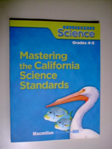 9780022861155: Mastering the California Science Standards Grades 4-5 (Teacher's Answer Key) ...