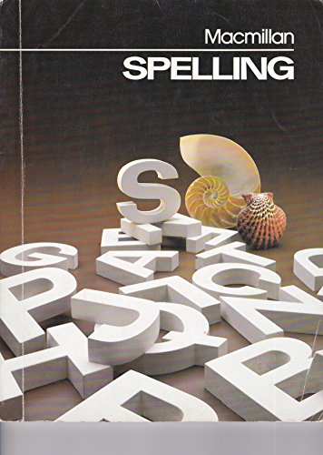 Macmillan spelling [grade 5] (Series S Macmillan spelling) (9780022875107) by Smith, Carl Bernard