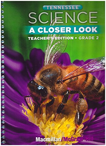 Beispielbild fr Macmillan Science, A Closer Look, Grade 2: Tennessee Teacher's Edition (2010 Copyright) zum Verkauf von ~Bookworksonline~