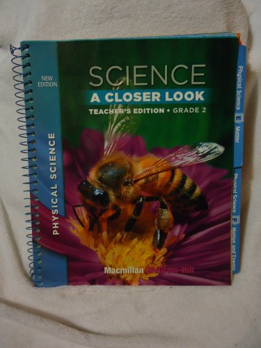 Stock image for Science A Closer Look Teacher's Edition Grade 2 Physical Science (Science A Closer Look) for sale by HPB-Red