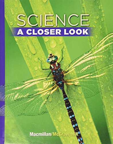 9780022880095: Science, A Closer Look, Grade 5, Student Edition (ELEMENTARY SCIENCE CLOSER LOOK)