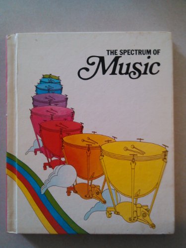 Beispielbild fr The Spectrum Of Music With Related Arts zum Verkauf von HPB-Red