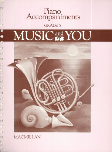 Beispielbild fr Piano Accompaniments Grade 5 (Music and You) zum Verkauf von ThriftBooks-Atlanta