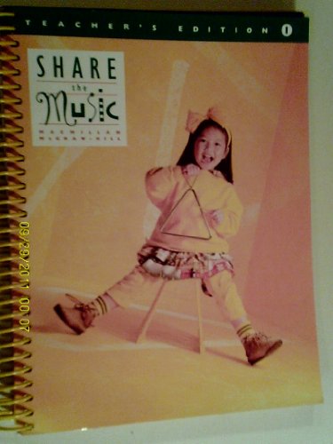 9780022950576: Share the Music - 1st Grade (Teacher's Edition)