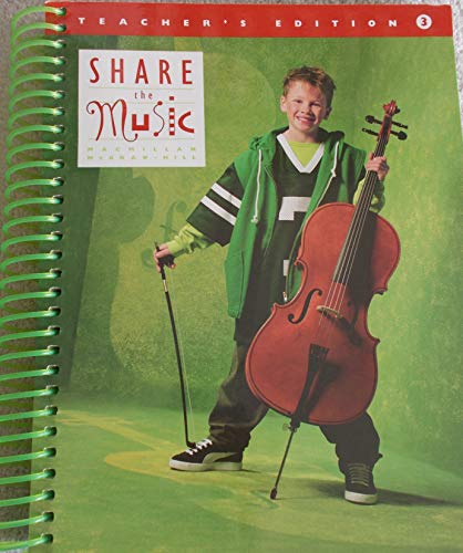 Stock image for Share the Music Teacher's Edition 3. (Teacher's Edition 3) for sale by ThriftBooks-Dallas