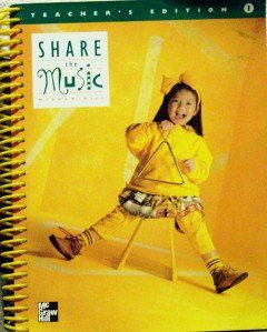 Share The Music Teacher's Edition, Grade 1 (9780022952792) by Rene Boyer-White