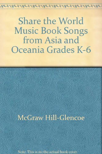 Stock image for Share World Music: Songs From Asia and Oceania Grades K-6 for sale by BookHolders