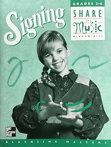 Stock image for Share the Music, Grades 3-6, Signing: Blackline Masters for sale by SecondSale