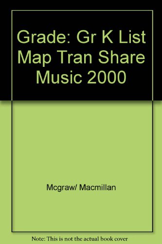 Listening Map Transparencies: Grade K Share the Music (9780022954949) by Mcgraw/ Macmillan; Marilyn Copeland Davidson