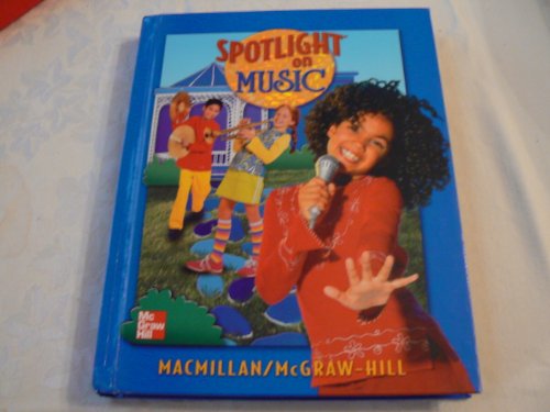 Stock image for Spotlight on Music, Grade 5: Student Textbook for sale by Once Upon A Time Books