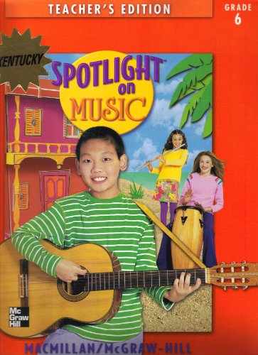 9780022956974: Spotlight on Music, Grade 6, Teacher's Edition