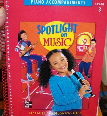 Stock image for Piano Accompaniments, Grade 3 (Spotlight on Music, California Edition) for sale by Front Cover Books