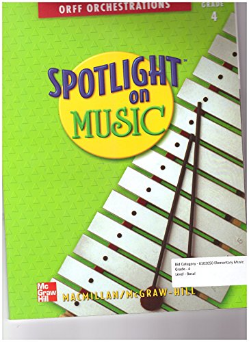 Imagen de archivo de Orff Orchestrations (Spotlight on Music, Grade 4) a la venta por Allied Book Company Inc.