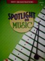 Imagen de archivo de Spotlight on Music (Orff Orchestrations, Grade 5) a la venta por ThriftBooks-Dallas