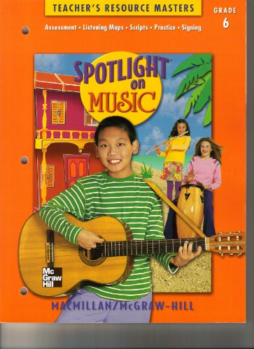 9780022958947: Spotlight on Music: Teacher's Resource Masters, Grade 6