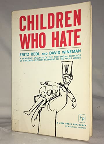9780022959609: Children Who Hate a Sensitive Analysis