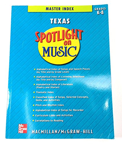 9780022959760: Spotlight on Music ((Texas Master Index Grade K-8))