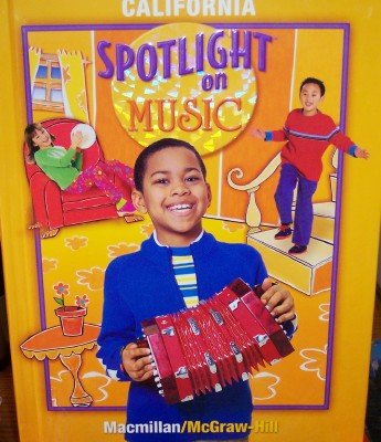 Imagen de archivo de Spotlight On Music, Grade 2 Student Textbook (California Edition) a la venta por dsmbooks