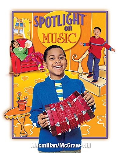 Imagen de archivo de Spotlight on Music, Grade 2, Student Edition (ELEMENTARY SPOTLIGHT ON MUSIC) a la venta por Allied Book Company Inc.