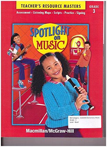 Stock image for Macmillan Mcgraw Hill Spotlight on Music Grade 3 Teacher's Resource Masters for sale by Nationwide_Text