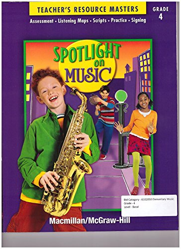 Imagen de archivo de Macmillan Mcgraw Hill Spotlight on Music Grade 4 Teacher's Resource Masters a la venta por Allied Book Company Inc.