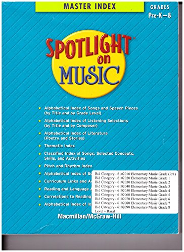 Stock image for Macmillan Mcgraw Hill Spotlight on Music Master Index Grades Pre-K - 8 for sale by Allied Book Company Inc.