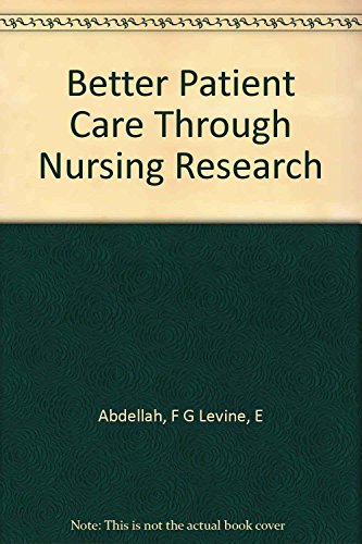 9780023000805: Better Patient Care through Nursing Research