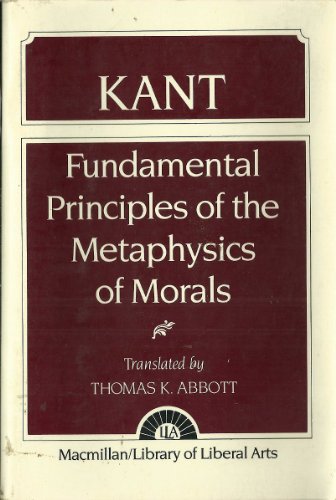 9780023001406: Kant: Fundamental Principles of the Metaphysics of Morals