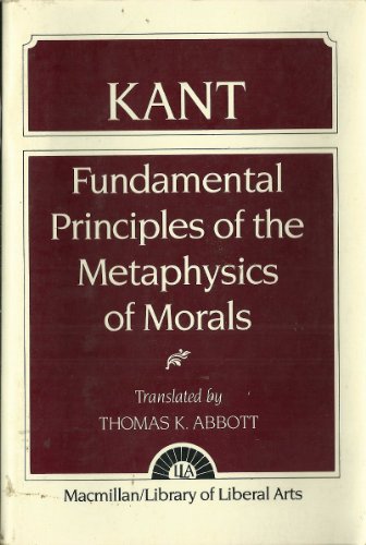 Stock image for Kant : Fundamental Principles of the Metaphysics of Morals for sale by Better World Books