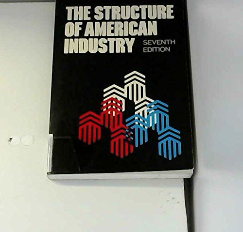 Stock image for The Structure of American Industry for sale by Ergodebooks