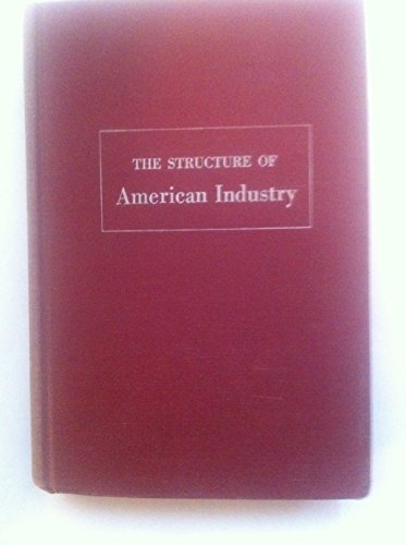 Stock image for The Structure of American industry for sale by POQUETTE'S BOOKS